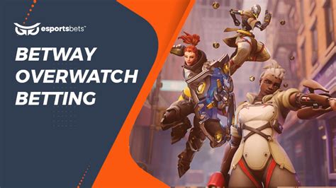 betway overwatch|Betway .